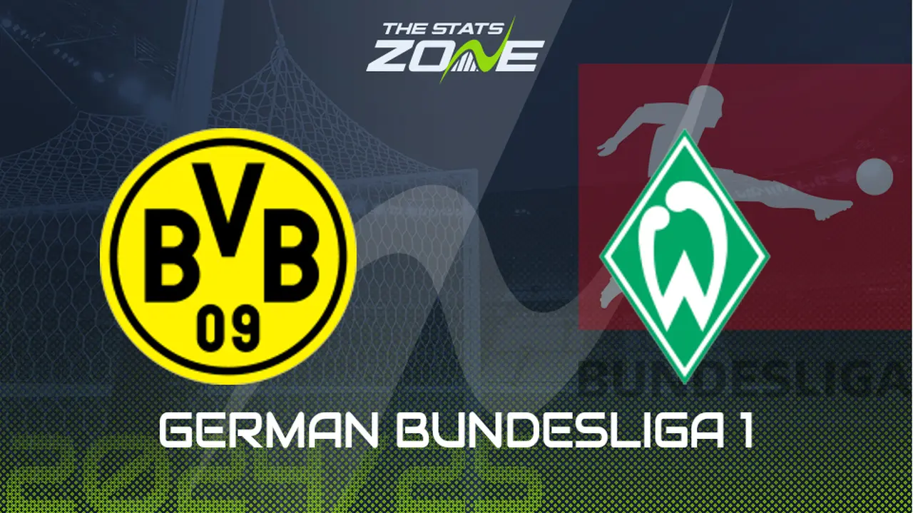 Borussia Dortmund Vs Werder Bremen Preview Team News Prediction