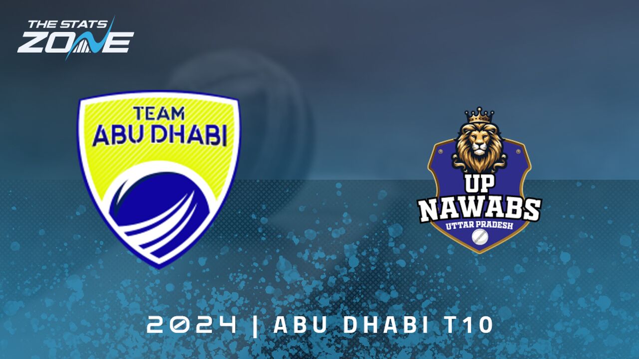 Team Abu Dhabi vs UP Nawabs Preview & Prediction | 2024 Abu Dhabi T10 | League Stage