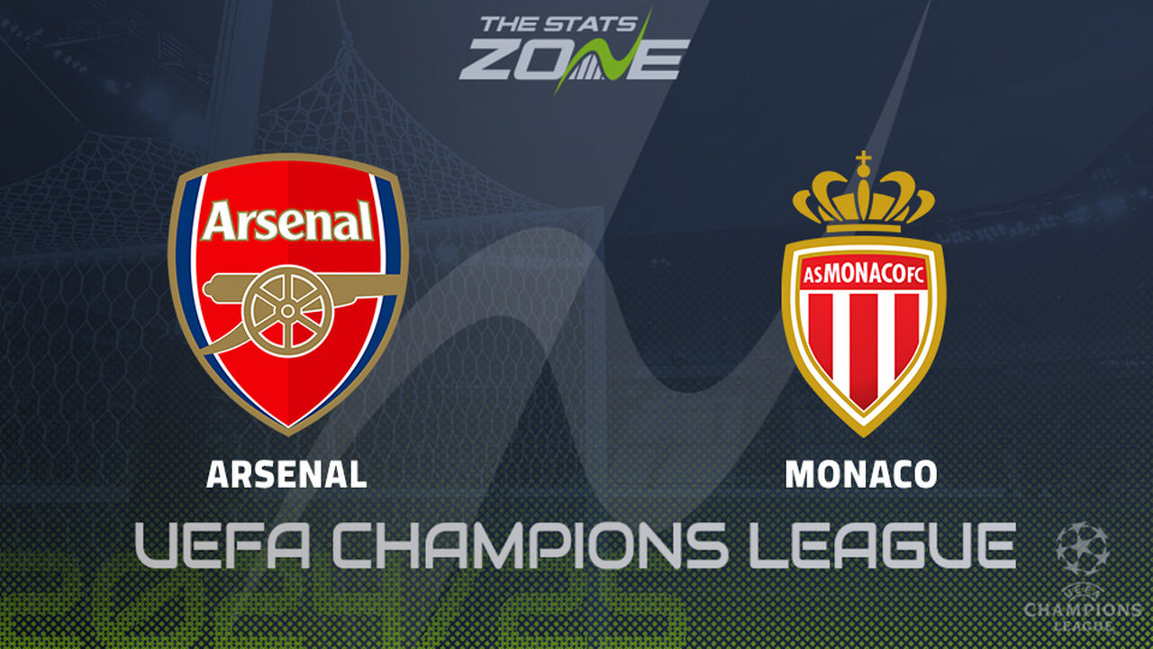 Arsenal vs Monaco Preview: Team News & Prediction