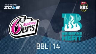 Sydney Sixers vs Brisbane Heat Preview & Prediction | BBL|14 | League Stage