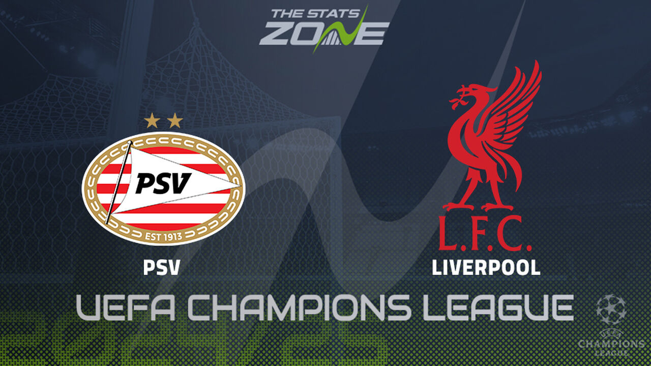 PSV vs Liverpool Preview: Team News & Prediction