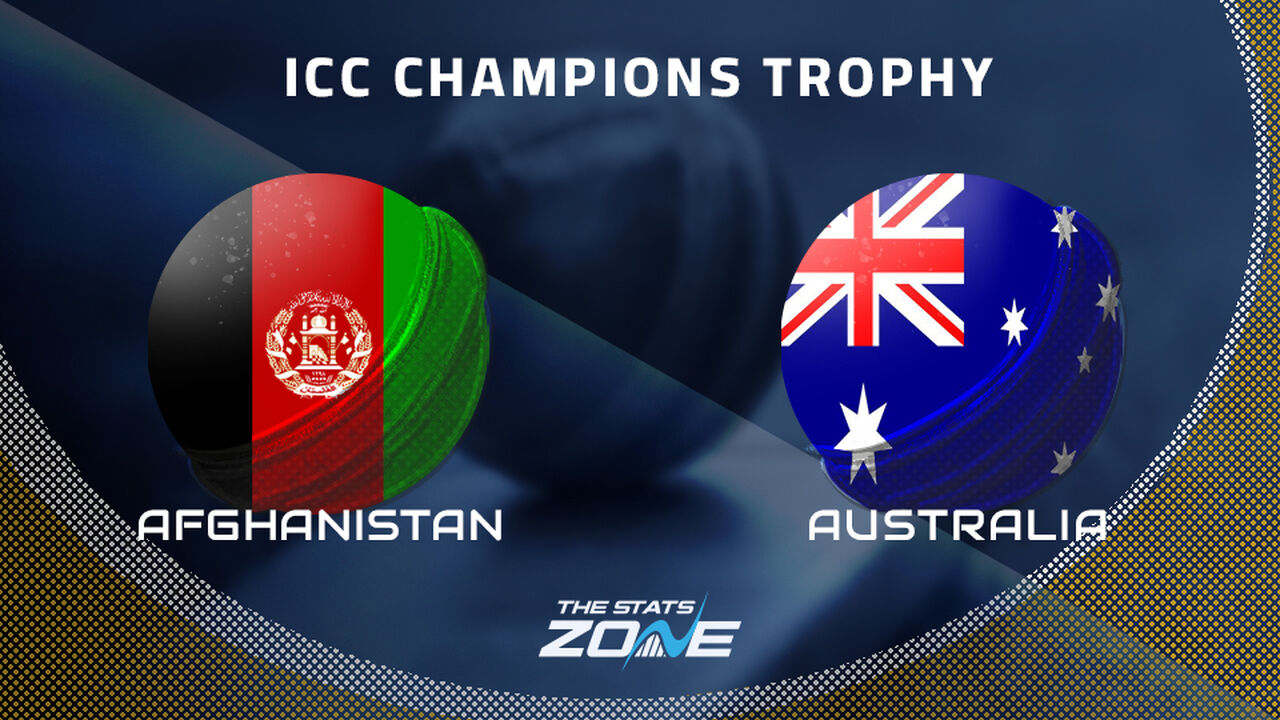 Afghanistan vs Australia Preview & Prediction | 2025 ICC Champions Trophy | Group Stage