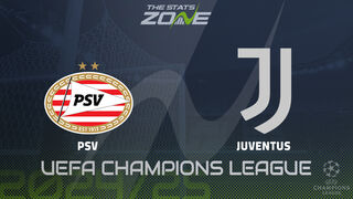 PSV vs Juventus Preview: Team News & Prediction