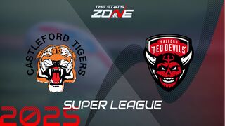 Castleford Tigers vs Salford Red Devils Preview & Prediction | 2025 Super League | Regular Season