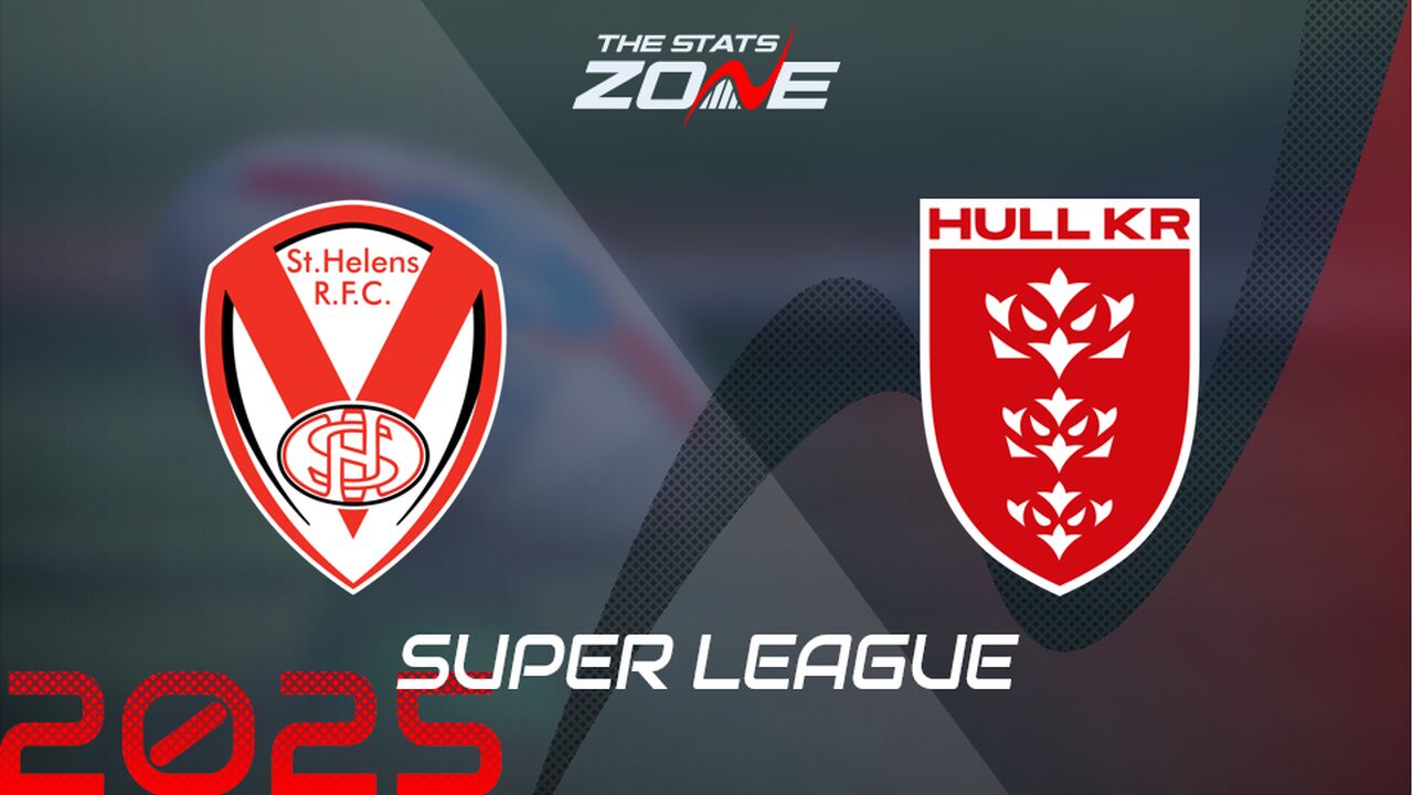 St. Helens vs Hull KR Preview & Prediction | 2025 Super League | Regular Season