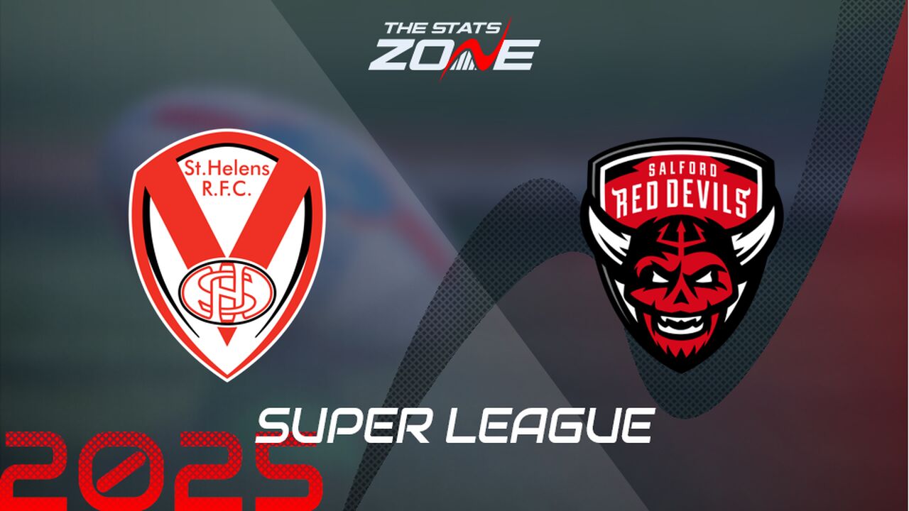 St. Helens vs Salford Red Devils Preview & Prediction | 2025 Super League | Regular Season