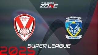 St. Helens vs Warrington Wolves Preview & Prediction | 2025 Super League | Regular Season