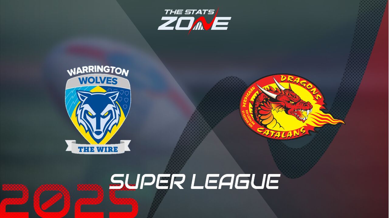 Warrington Wolves vs Catalans Dragons Preview & Prediction | 2025 Super League | Regular Season