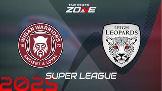 Wigan Warriors vs Leigh Leopards Preview & Prediction | 2025 Super League | Regular Season