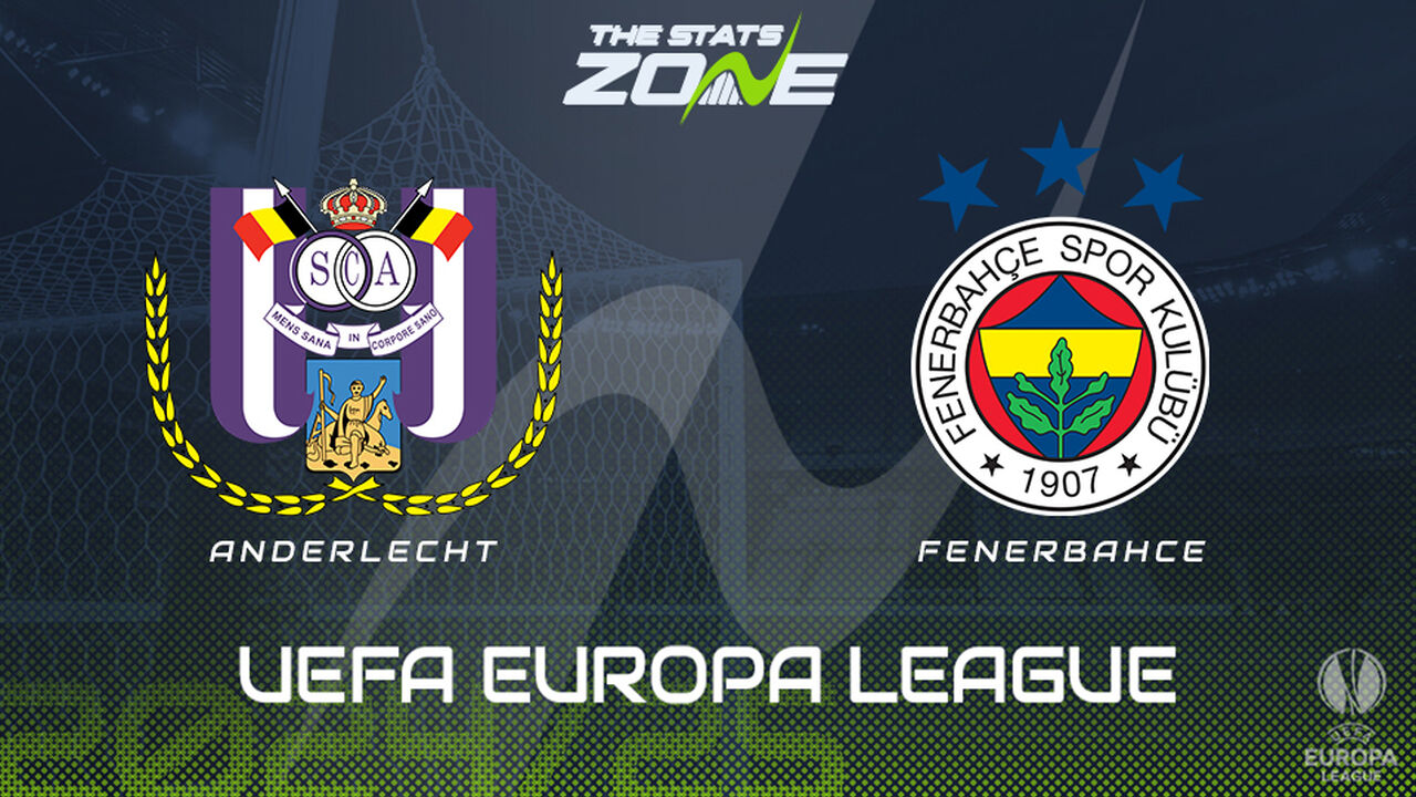 Anderlecht vs Fenerbahce Preview: Team News & Prediction