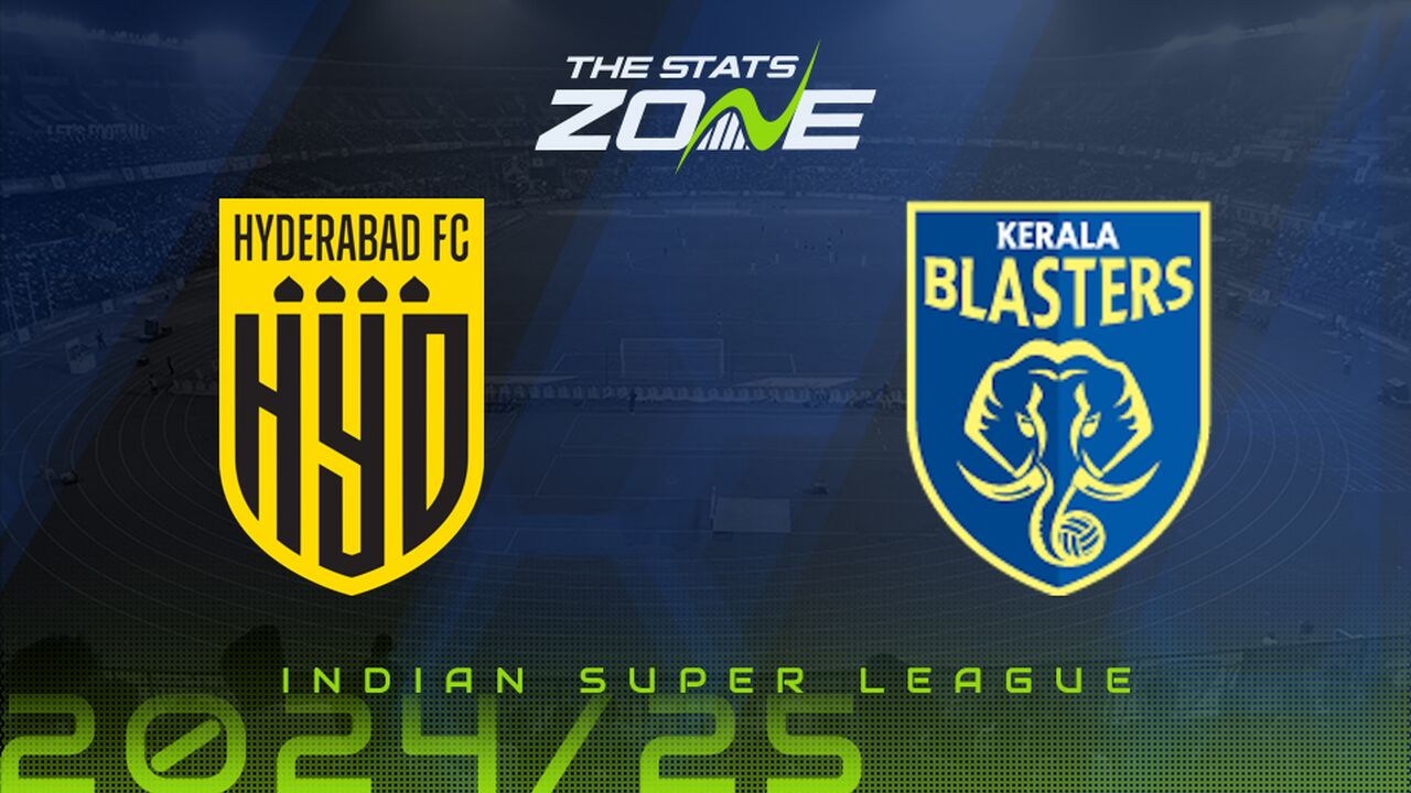 Hyderabad vs Kerala Blasters Preview: Team News & Prediction