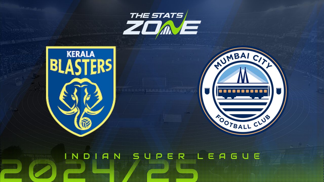 Kerala Blasters vs Mumbai City Preview: Team News & Prediction