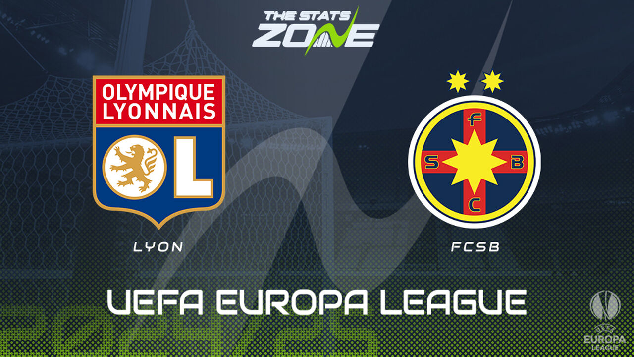 Lyon vs FCSB Preview: Team News & Prediction