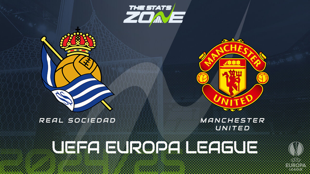 Real Sociedad vs Man Utd Preview: Team News & Prediction