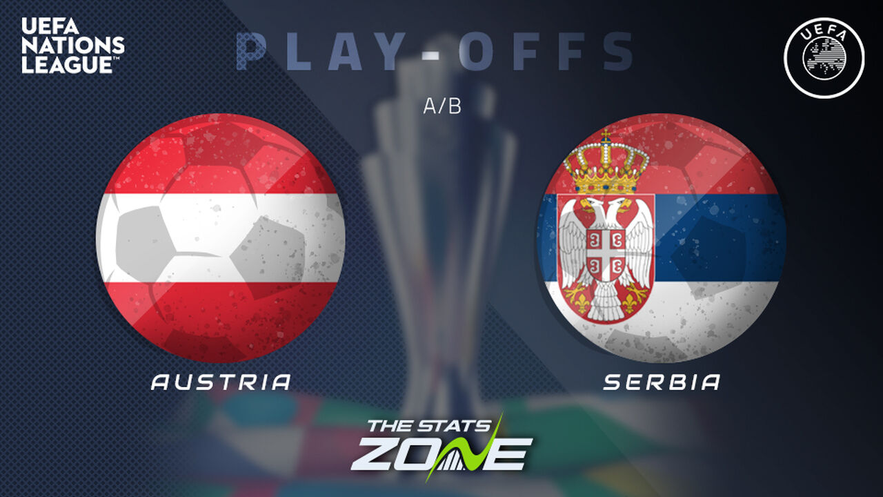 Austria vs Serbia Preview & Prediction