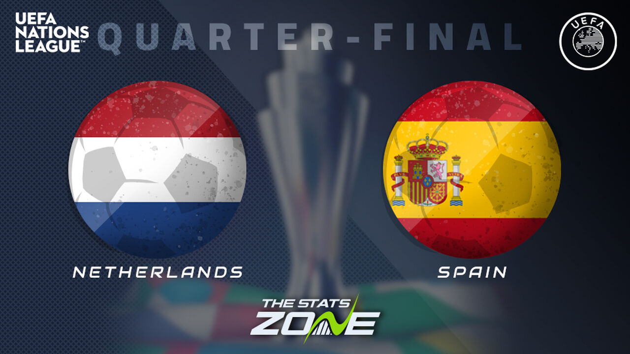 Netherlands vs Spain Preview: Team News & Prediction