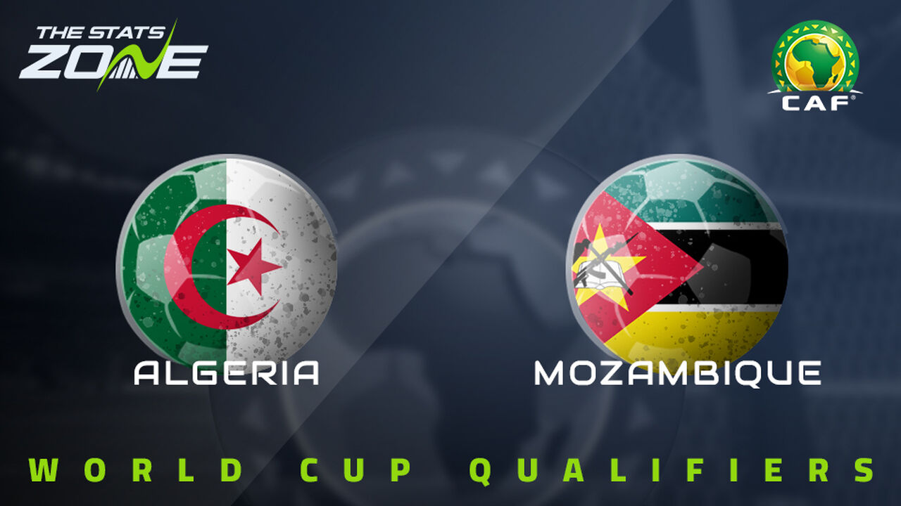 Algeria vs Mozambique Preview & Prediction | 2026 FIFA World Cup Qualifying (CAF)