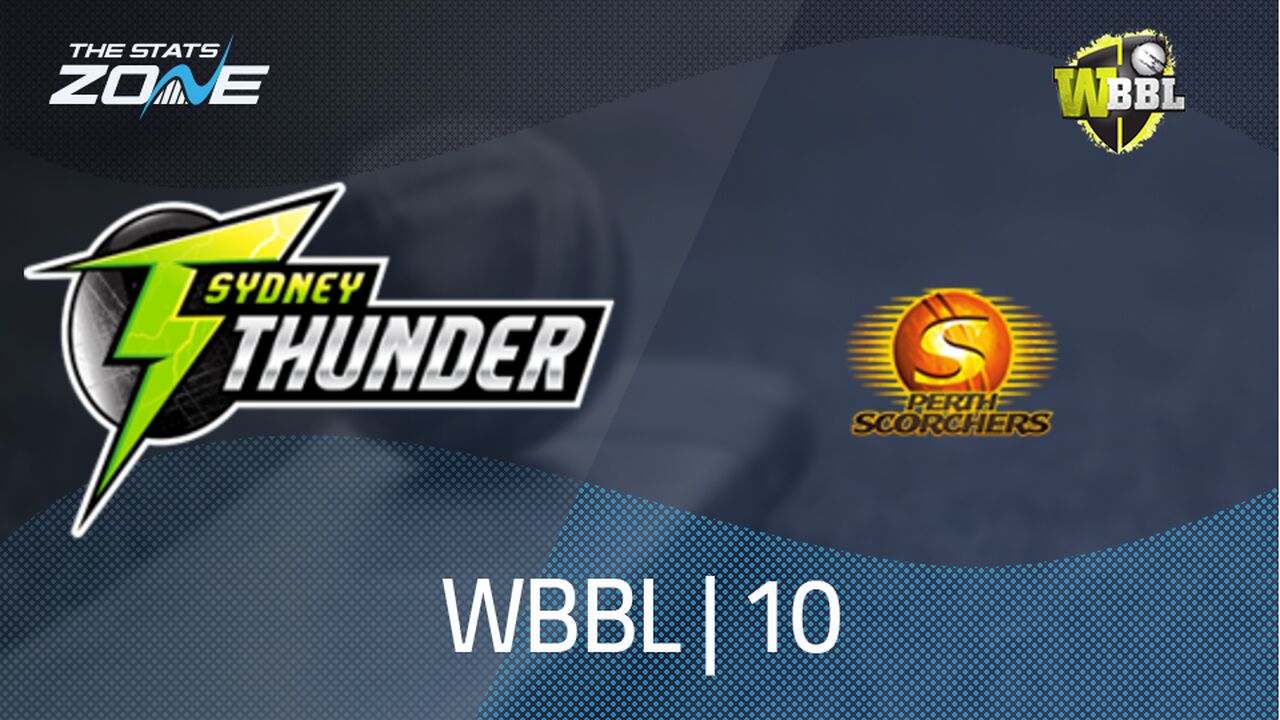 Sydney Thunder vs Perth Scorchers Preview & Prediction | WBBL|10 | League Stage