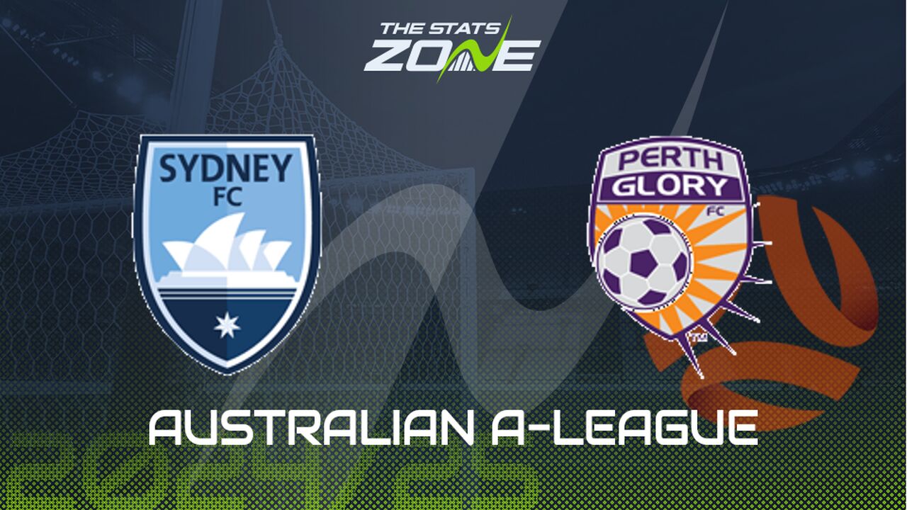 Sydney vs Perth Glory Preview: Team News & Prediction