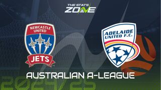 Newcastle Jets vs Adelaide United Preview: Team News & Prediction