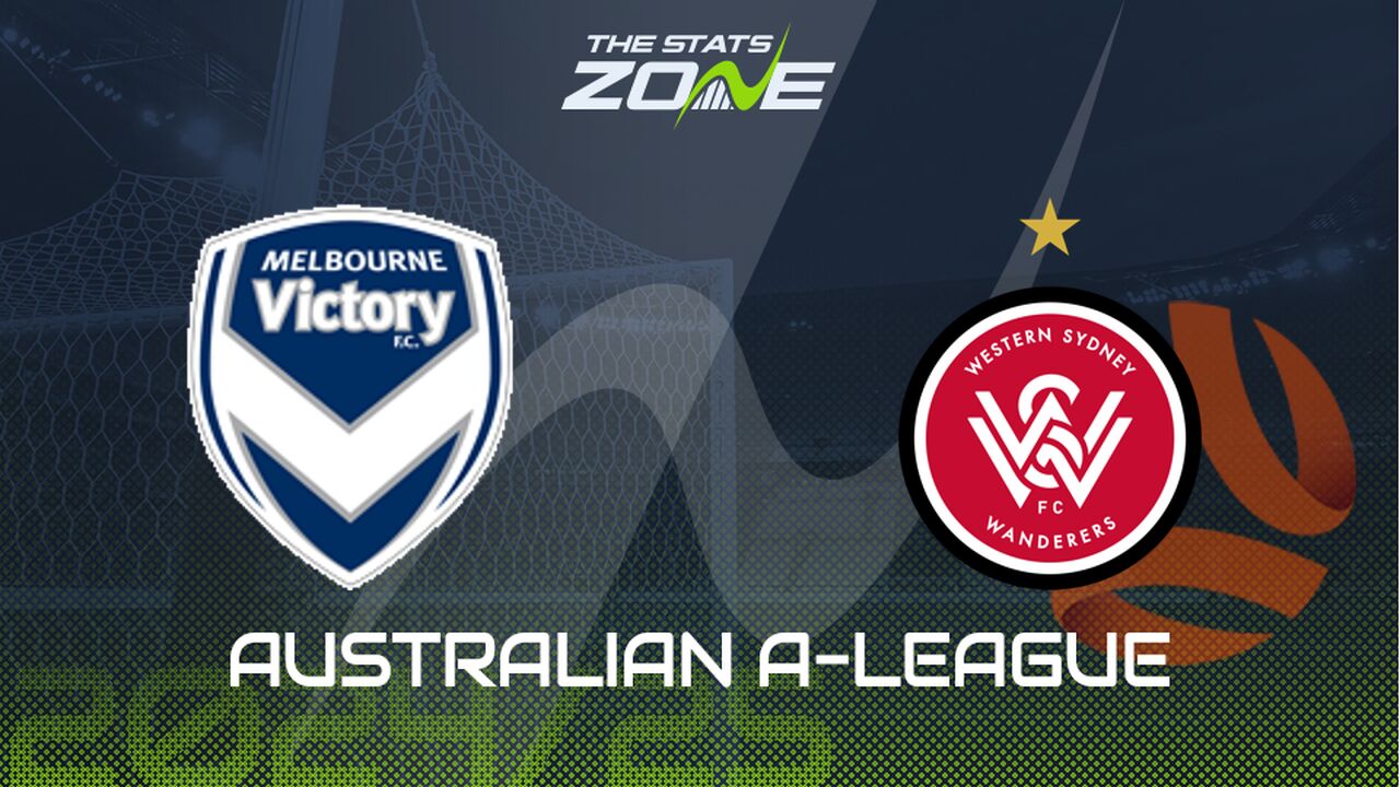 Melbourne Victory vs Western Sydney Wanderers Preview: Team News & Prediction