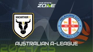 Macarthur vs Melbourne City Preview: Team News & Prediction