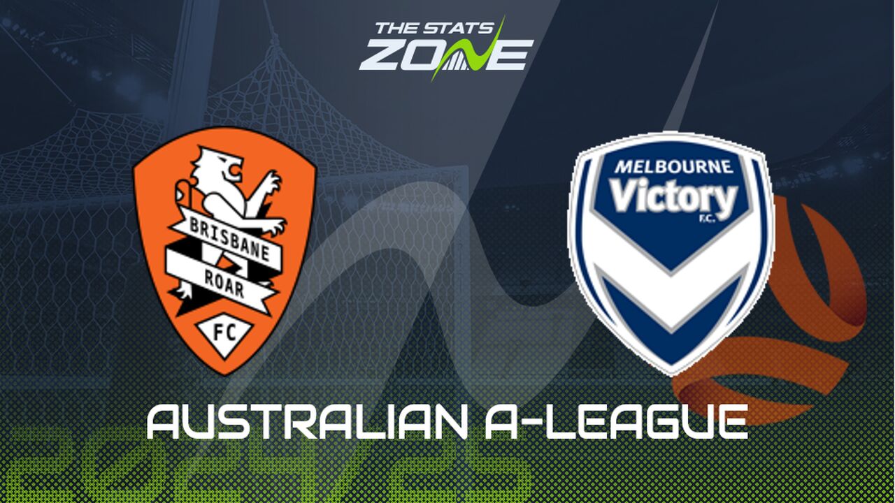 Brisbane Roar vs Melbourne Victory Preview: Team News & Prediction