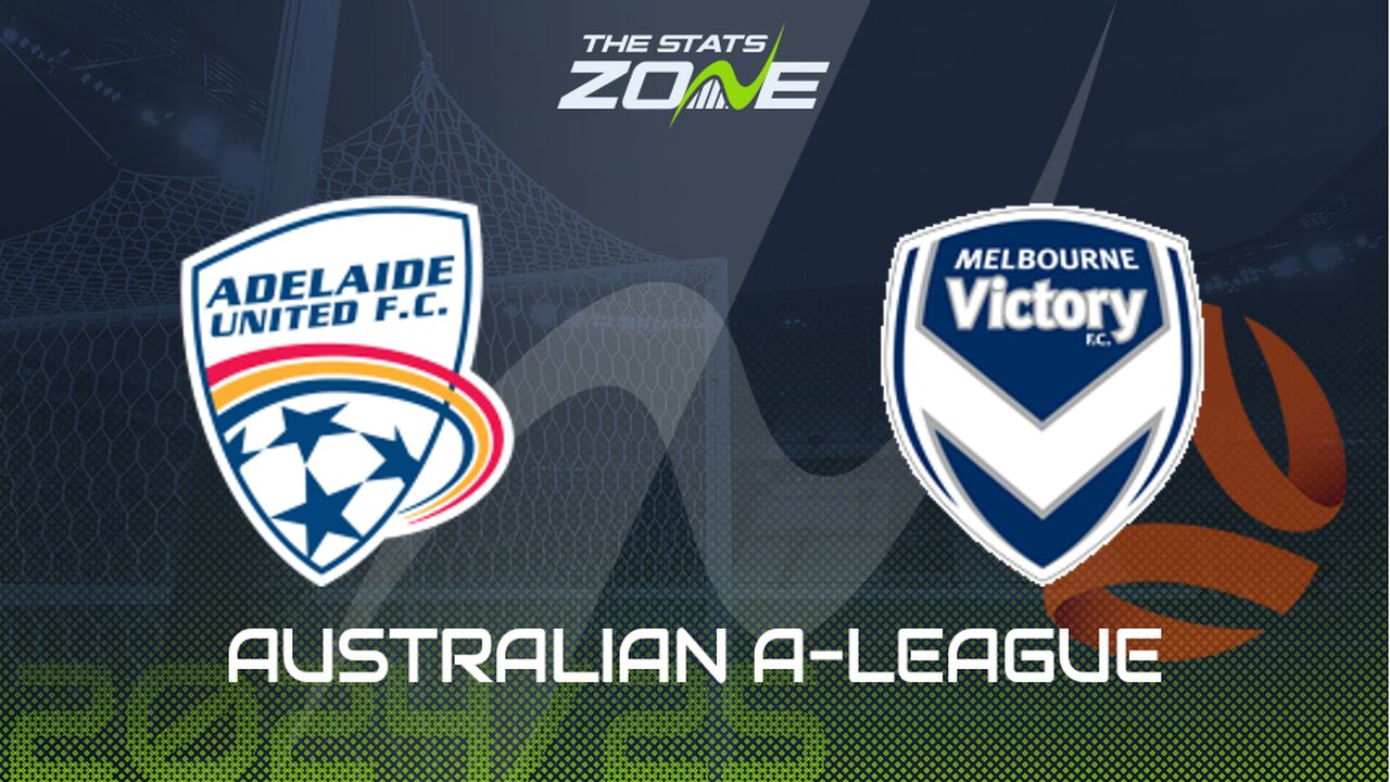 Adelaide United vs Melbourne Victory Preview: Team News & Prediction