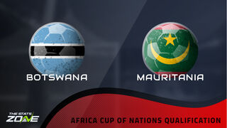 Botswana vs Mauritania Preview & Prediction | 2025 Africa Cup of Nations Qualifying