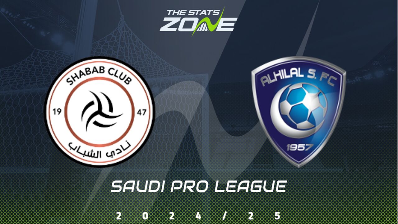 Al Shabab vs Al Hilal Preview: Team News & Prediction