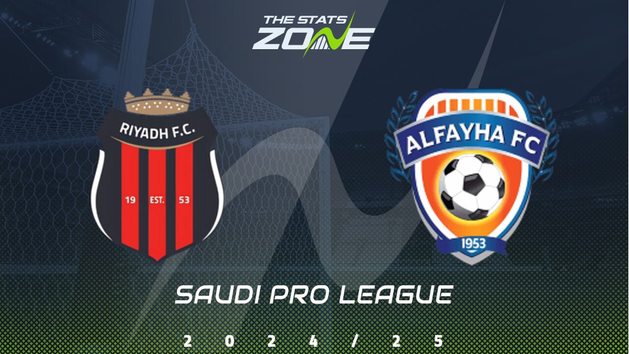 Al Riyadh vs Al Fayha Preview: Team News & Prediction