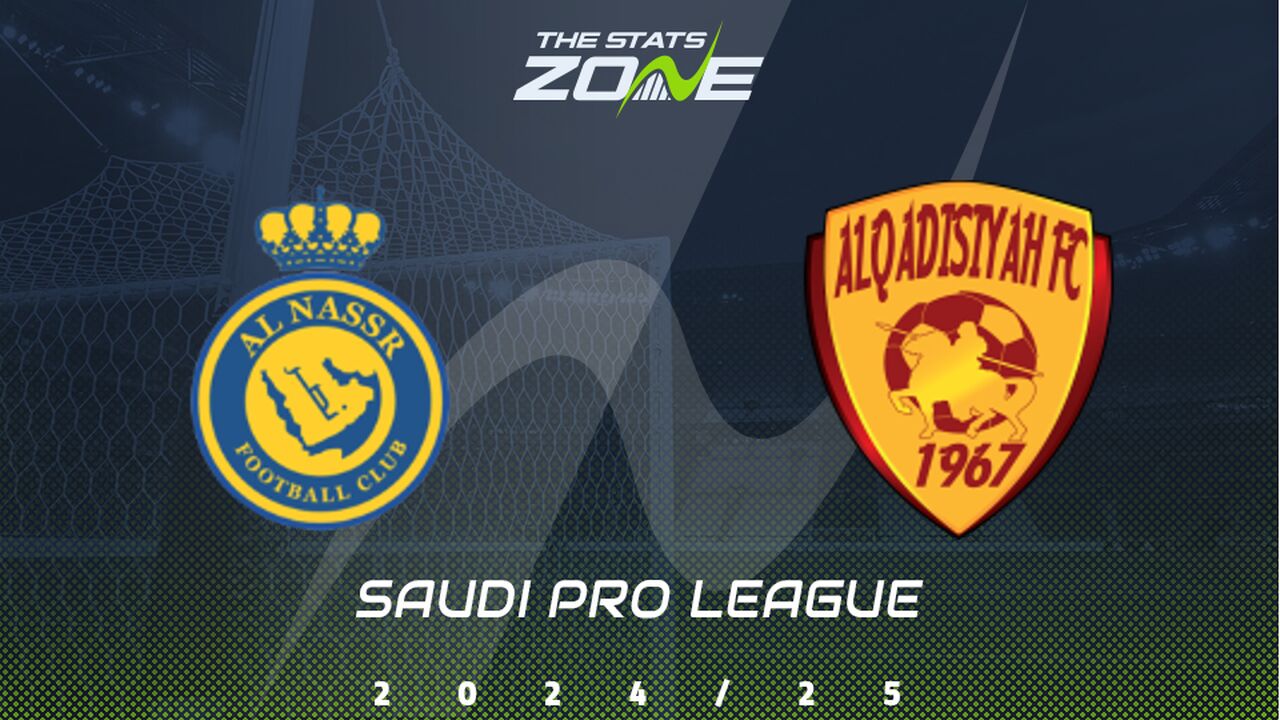 Al Nassr vs Al Qadsiah Preview: Team News & Prediction