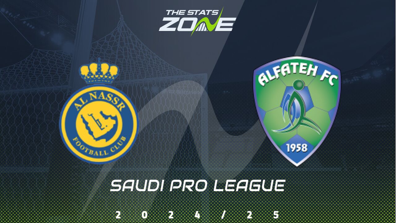 Al Nassr vs Al Fateh Preview: Team News & Prediction