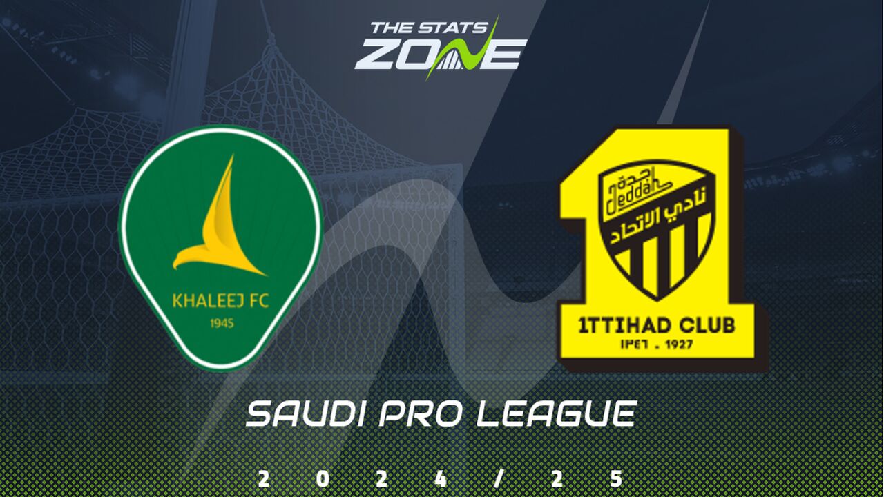 Al Khaleej vs Al Ittihad Preview: Team News & Prediction