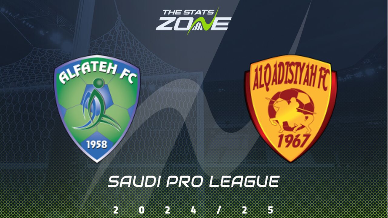 Al Fateh vs Al Qadsiah Preview: Team News & Prediction