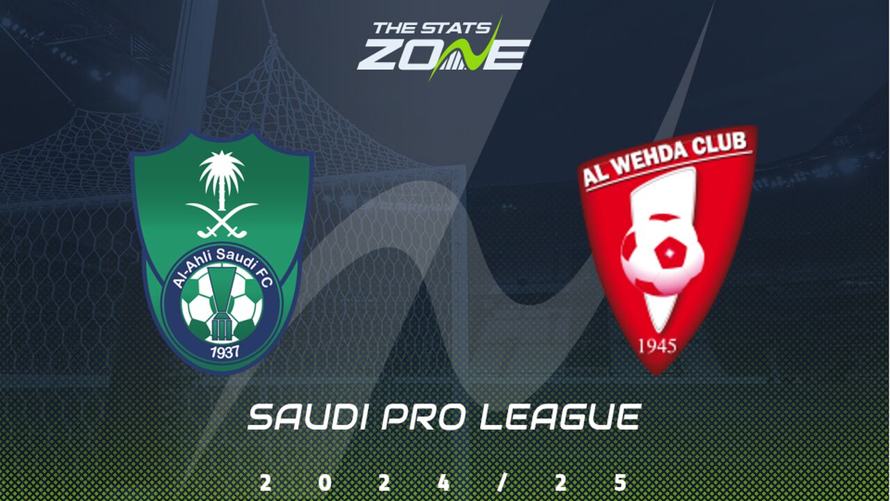 Al Ahli vs Al Wehda Preview: Team News & Prediction