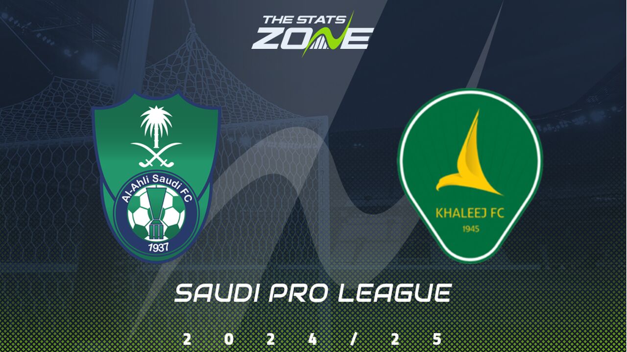 Al Ahli vs Al Khaleej Preview: Team News & Prediction