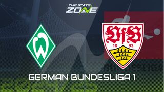 Werder Bremen vs Stuttgart Preview: Team News & Prediction