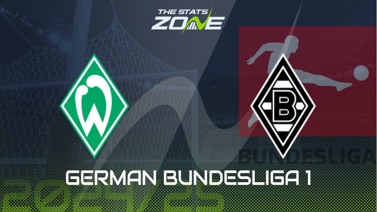 Werder Bremen vs Borussia Monchengladbach Preview: Team News & Prediction