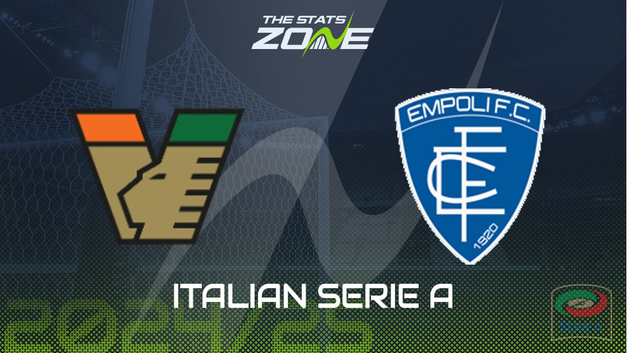 Venezia vs Empoli Preview: Team News & Prediction