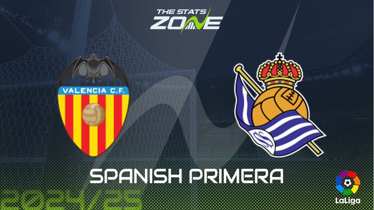 Valencia vs Real Sociedad Preview: Team News & Prediction