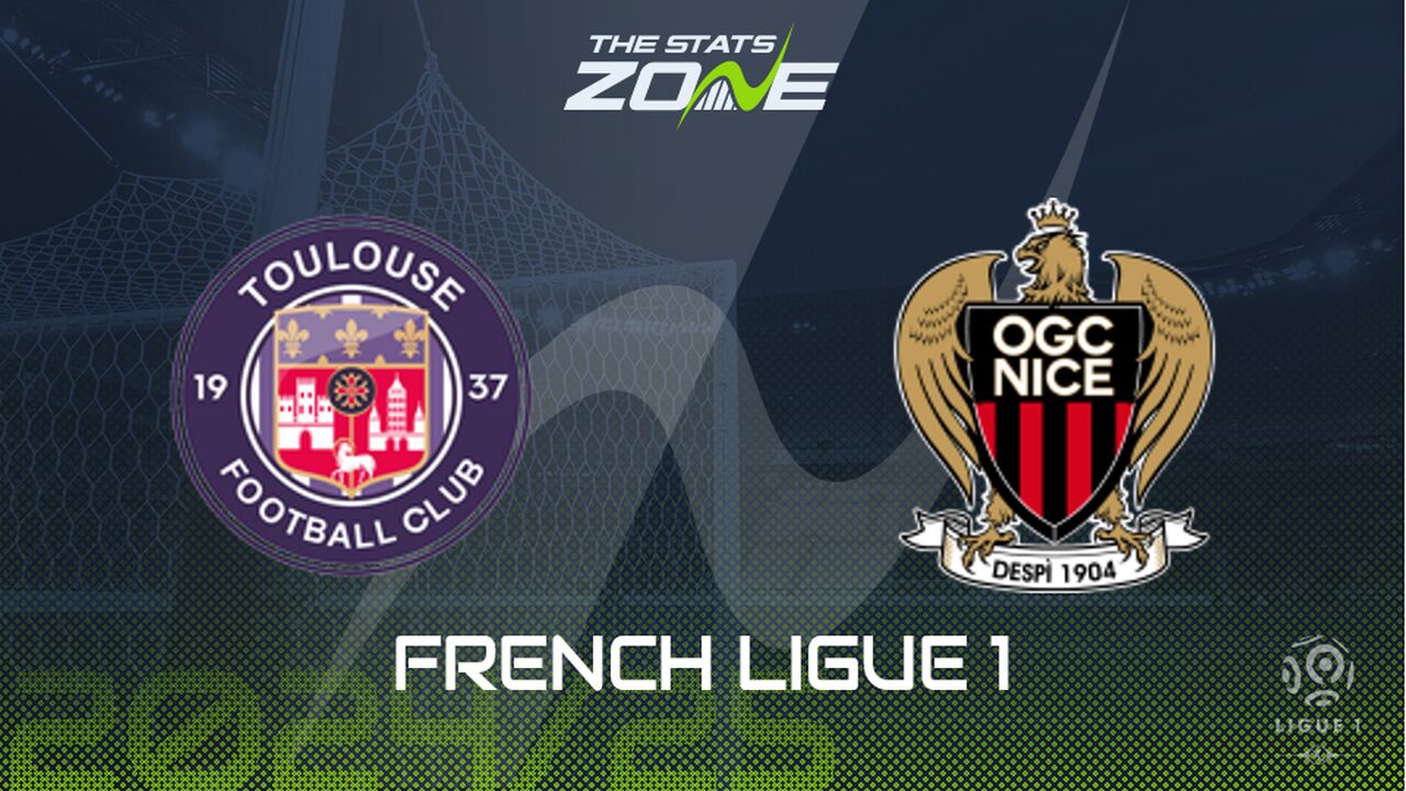 Toulouse vs Nice Preview: Team News & Prediction