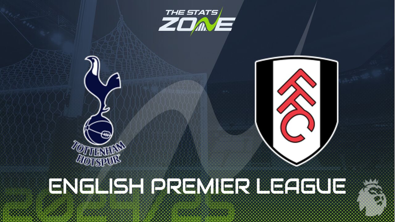 Tottenham vs Fulham Preview: Team News & Prediction