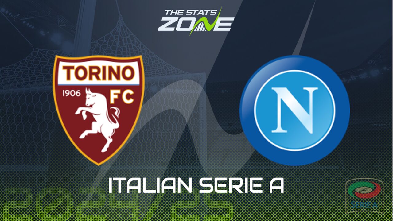 Torino vs Napoli Preview: Team News & Prediction