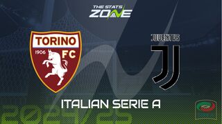 Torino vs Juventus Preview: Team News & Prediction