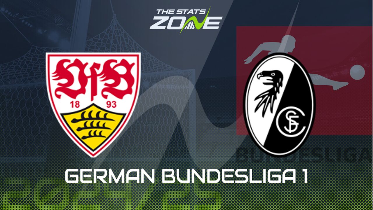 Stuttgart vs Freiburg Preview: Team News & Prediction