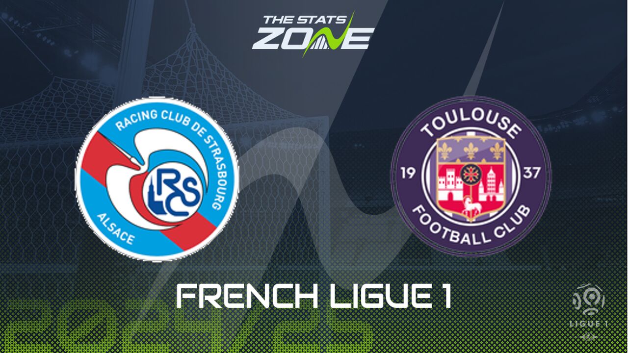 Strasbourg vs Toulouse Preview: Team News & Prediction