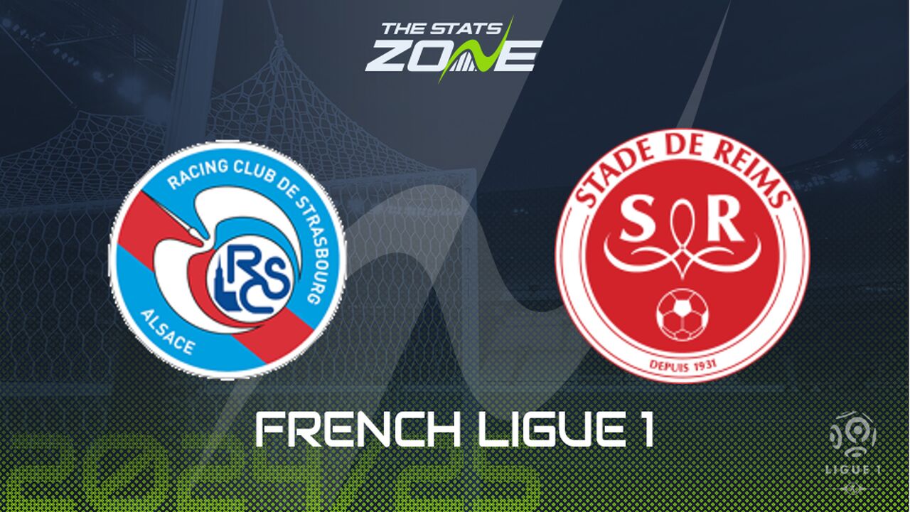 Strasbourg vs Reims Preview: Team News & Prediction