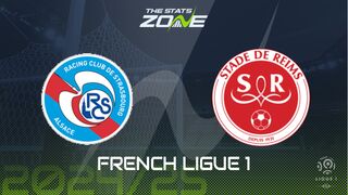 Strasbourg vs Reims Preview: Team News & Prediction