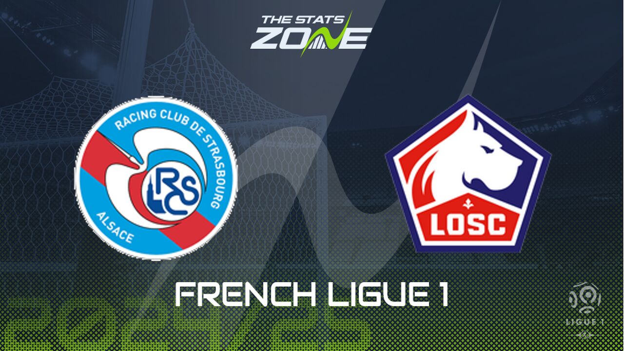 Strasbourg vs Lille Preview: Team News & Prediction